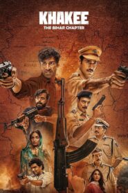 Khakee: The Bihar Chapter (2022) Season 01 – Full Series Download & Watch FREE – upmoviez.com