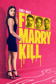 F Marry Kill (2024) Dual Audio [Hindi-English] – Full Movie Download & Watch FREE – upmoviez.com