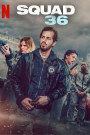 Squad 36 (2025) Dual Audio [Hindi-French] – Full Movie Download & Watch FREE – upmoviez.com