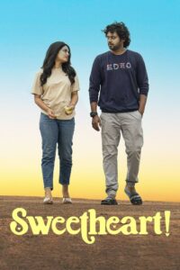 Sweetheart! (2025) Hindi Dual – Full Movie Download & Watch FREE – upmoviez.com