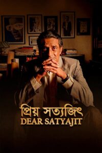 Dear Satyajit (2025) Bengali Chorki WEB-DL – Full Movie Download & Watch FREE – upmoviez.com