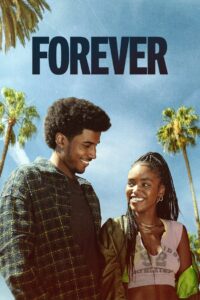 Forever (2025) Season 01 – Dual Audio [Hindi-English] NetFlix WEB-DL – Full Series Download & Watch FREE – upmoviez.com