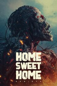 Home Sweet Home Rebirth (2025) English ORG 1080p 720p 480p WEB-DL x264 ESubs – Full Movie Download & Watch FREE – upmoviez.com