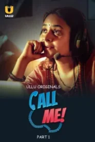 Call Me (2024) S01 Hindi Ullu WEB-DL – Full Series Download & Watch FREE – upmoviez.com
