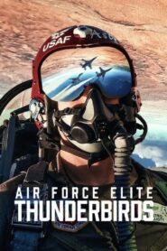 Air Force Elite Thunderbirds (2025) Dual Audio [Hindi-English] NetFlix WEB-DL – Full Documentary Download & Watch FREE – upmoviez.com