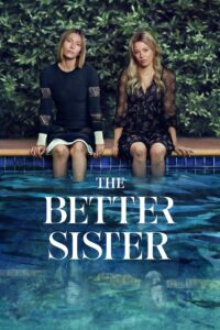 The Better Sister (2025) S01 Dual Audio [Hindi-English] AMZN WEB-DL – Full Series Download & Watch FREE – upmoviez.com