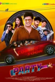 Party (2025) Bengali iScreen WEB-DL – Full Movie Download & Watch FREE – upmoviez.com
