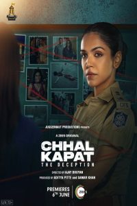Chhal Kapat The Deception (2025) Season 01 – Full Series Download & Watch FREE – upmoviez.com