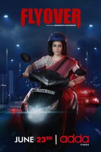 Flyover (2021) Bengali – Full Movie Download & Watch FREE – upmoviez.com