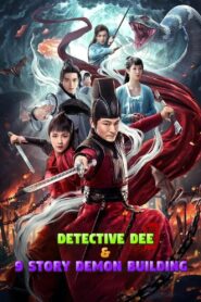 Detective Dee and Nine-story Demon Building (2022) Dual Audio [Hindi ORG-Chinese] & Watch FREE