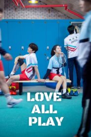 Love All Play (2022) Season 01 – Hindi Dual Audio & Watch FREE