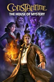 Constantine: The House of Mystery (2022) & Watch FREE