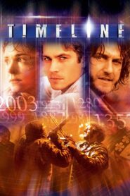 Timeline (2003) – Hindi/English & Watch FREE