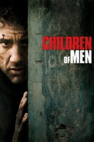 Children of Men (2006) – Hindi/English & Watch FREE
