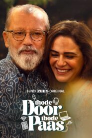Thode Door Thode Paas (2025) S01 Hindi Zee5 & Watch FREE