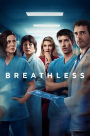 Breathless / Respira (2024-2025) Season 01-02 – Dual Audio [Hindi-English] NetFlix & Watch FREE