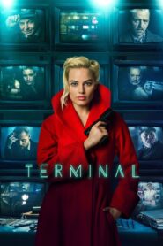 Terminal (2018) Dual Audio [Hindi ORG-English] BluRay & Watch FREE