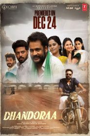Dhandoraa (2025) Dual [Hindi–Telugu] & Watch FREE