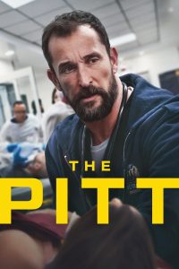 The Pitt (2025) Season 01 – Dual Audio [Hindi ORG-English] JHS & Watch FREE