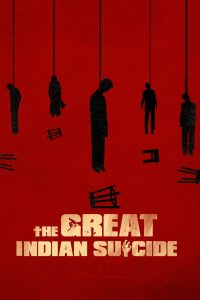 The Great Indian Suicide (2023) Dual Audio [Hindi ORG-Telugu] Aha & Watch FREE