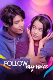 Follow My Voice (2025) Dual Audio [Hindi ORG-Spanish] Amazon & Watch FREE