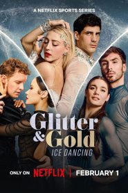 Glitter & Gold: Ice Dancing (2026) S01 Dual Audio [Hindi ORG-English] Netflix & Watch FREE