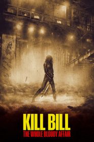 Kill Bill: The Whole Bloody Affair (2011) Dual Audio [Hindi ORG-English] & Watch FREE