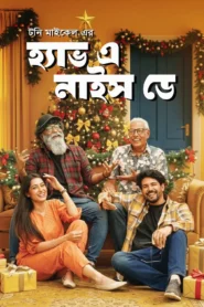 Have a Nice Day (2025) Bengali BongoBD WEB-DL 1080p-720p-480p Download