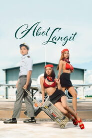 Abot Langit (2026) Tagalong Vivamax & Watch FREE