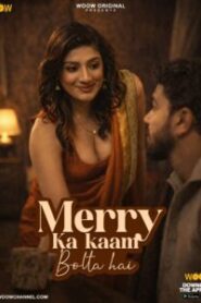 Merry Ka Kaam Bolta Hai (2026) S01 Hindi WOOW WEB-DL H264 AAC 1080p 720p Download