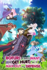 BOFURI: I Don’t Want to Get Hurt, so I’ll Max Out My Defense. (2026) Season 02 – Multi [Hindi-English-Japanese] BluRay & Watch FREE
