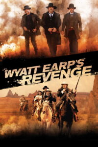Wyatt Earp’s Revenge (2012) Dual Audio [Hindi ORG-English] BluRay & Watch FREE