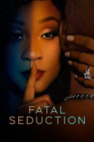 Fatal Seduction (2023-2026) S01-03 Dual Audio [Hindi ORG-English] Netflix & Watch FREE