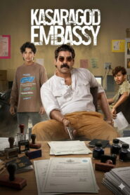 Kasargod Embassy (2026) Season 1 [Ep01-07] Completed – Dual [Hindi–Malayalam] & Watch FREE