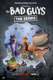 The Bad Guys: The Series (2025) S01 Dual Audio [Hindi ORG-English] Netflix & Watch FREE