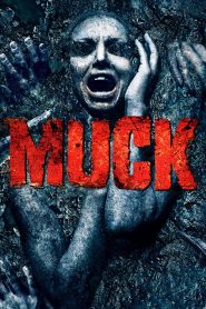Muck (2015) Dual Audio [Hindi-English] BluRay & Watch FREE