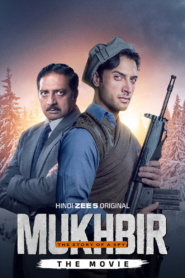 Mukhbir: The Story of a Spy – The Movie (2026) Hindi + Multi